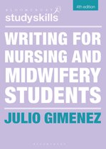 Bloomsbury Study Skills- Writing for Nursing and Midwifery Students