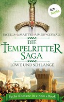Die Tempelritter-Saga - Band 3: Löwe und Schlange