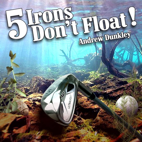 5 Irons Don't Float - cover