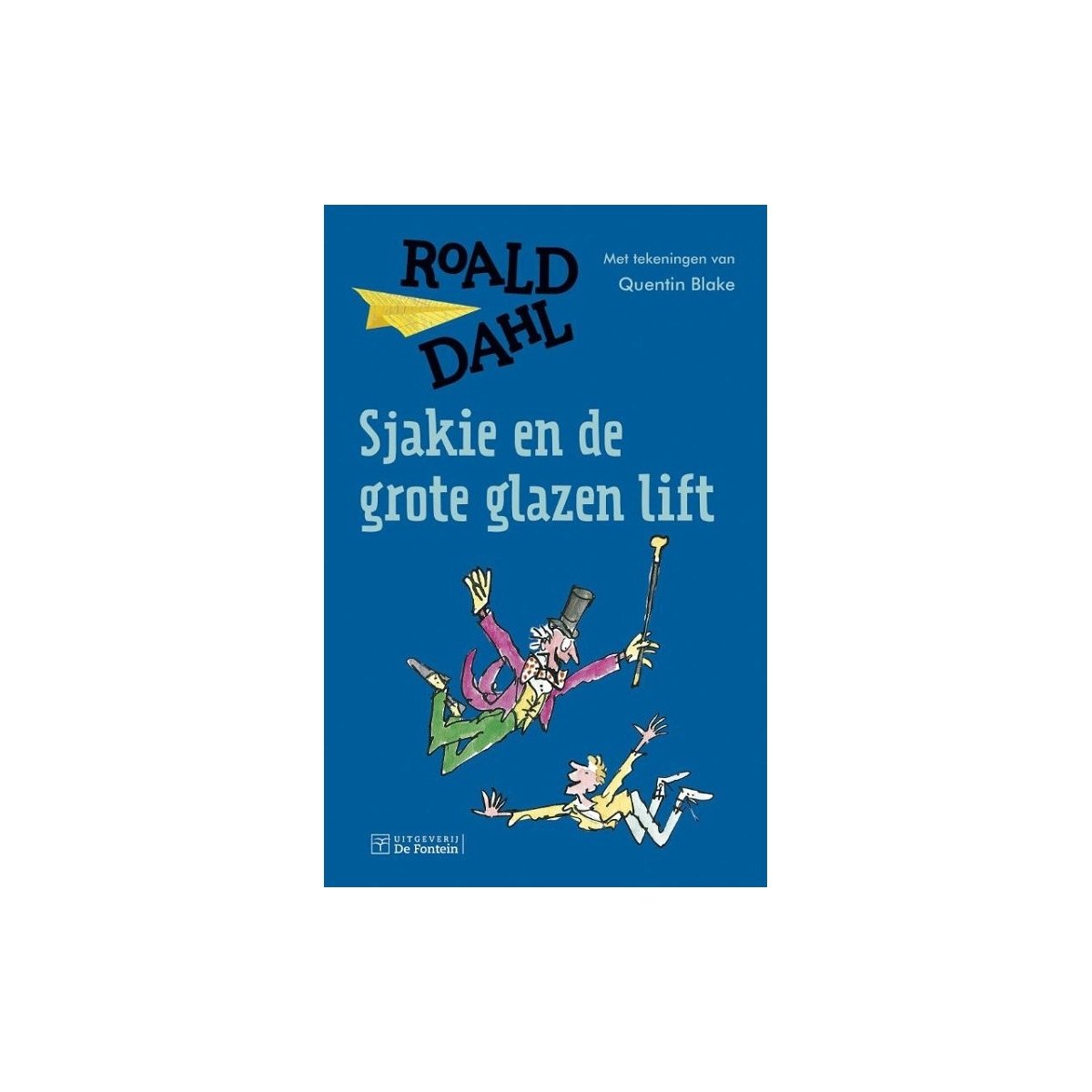 Sjakie en de grote glazen lift, Roald Dahl | 9789026139321 | Boeken |  bol.com