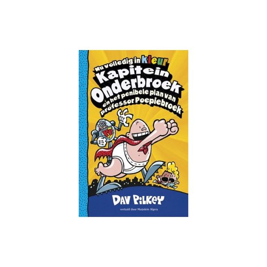 Kapitein Onderbroek 4 - Kapitein Onderbroek en het penibele  ... - cover