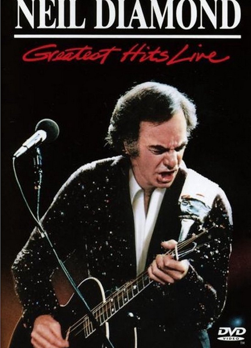Neil Diamond - Greatest Hits Live