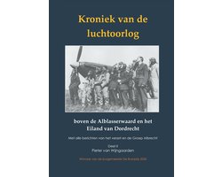 Omslag van Kroniek van de luchtoorlog boven de Alblasserwaard en Eiland van Dordrecht