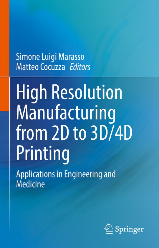 High Resolution Manufacturing from 2D to 3D/4D Printing - cover