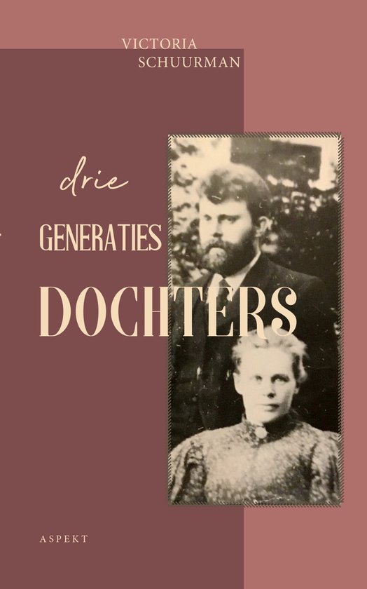 9789463388979 - Drie generaties dochters