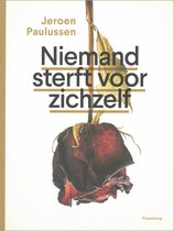 Niemand sterft voor zichzelf