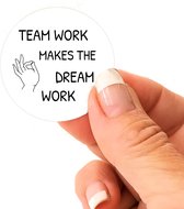 Stickers wit glanzend Team work makes the dream work- Personeel bedank cadeau