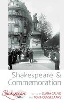 Shakespeare & 2 - Shakespeare and Commemoration