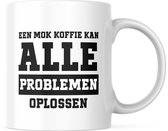 Grappige Mok met tekst: Een mok koffie kan alle problemen oplossen | Grappige Quote | Funny Quote | Grappige Cadeaus | Grappige mok | Koffiemok | Koffiebeker | Theemok | Theebeker