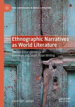 New Comparisons in World Literature - Ethnographic Narratives as World Literature