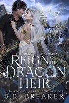 The Dragons of Arcadia - Reign of the Dragon Heir