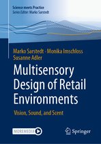 Science meets Practice- Multisensory Design of Retail Environments