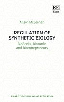 Regulation of Synthetic Biology – BioBricks, Biopunks and Bioentrepreneurs
