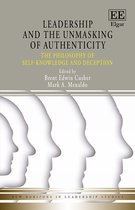 Leadership and the Unmasking of Authenticity – The Philosophy of Self–Knowledge and Deception