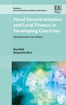 Fiscal Decentralization and Local Finance in Dev – Development from Below