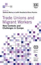 Trade Unions and Migrant Workers – New Contexts and Challenges in Europe