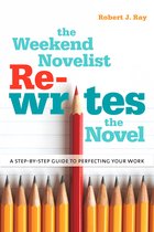 The Weekend Novelist Re-writes the Novel