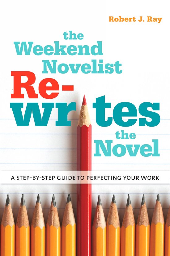 The Weekend Novelist Re-writes the Novel - cover