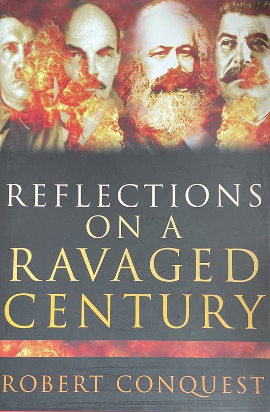 Couverture du livre avec le texte 'Reflections on a Ravaged Century' et des images de Karl Marx, Lénine, Staline et un quatrième homme.