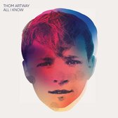 Thom Artway - All I Know (CD)
