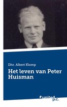 Het leven van Peter Huisman