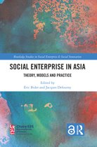 Routledge Studies in Social Enterprise & Social Innovation- Social Enterprise in Asia