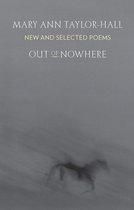 Out of Nowhere New and Selected Poems