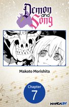 Demon and Song CHAPTER SERIALS 7 - Demon and Song #007