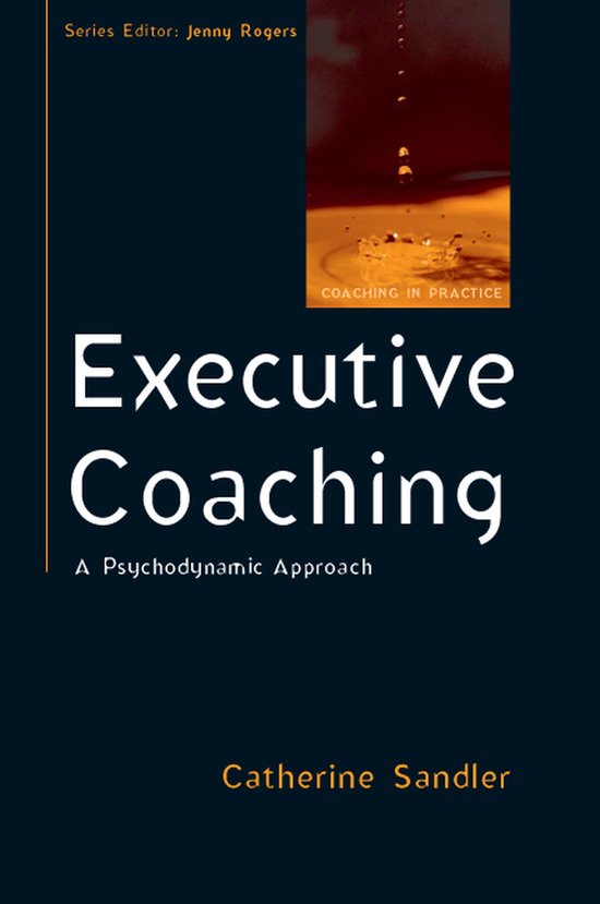 Executive Coaching Psychodynamic Approac - cover