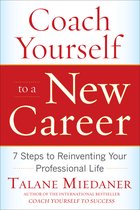 Coach Yourself To A New Career
