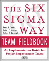 Six Sigma Way Team Fieldbook