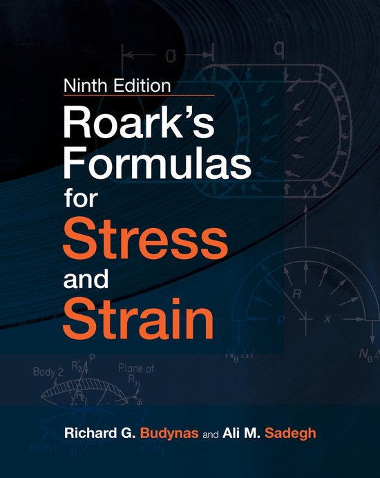 Roarks Formulas For Stress And Strain 9E - cover