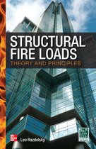 Structural Fire Loads: Theory And Principles
