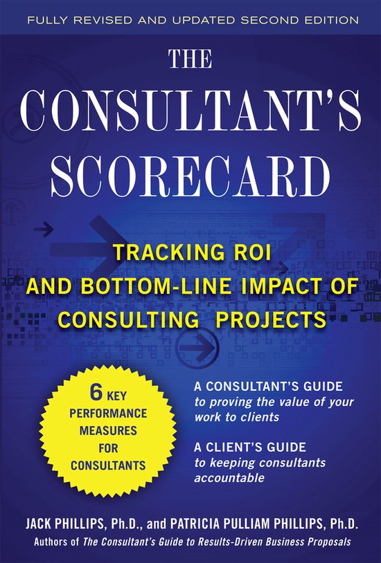 Consultant'S Scorecard: Tracking Roi And Bottom-Line Impact - cover