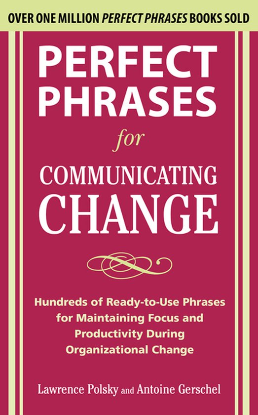 Perfect Phrases For Communicating Change - cover