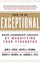 How To Be Exceptional Drive Leadership