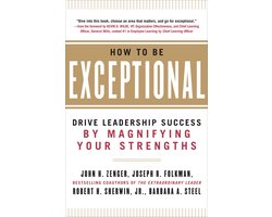 Omslag van How To Be Exceptional Drive Leadership