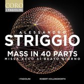 I Fagiolini, Robert Hollingworth - Striggio: Mass In 40 Parts - Missa Ecco Si Beato Giorno (CD)