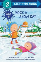 Step into Reading - How to Rock a Snow Day