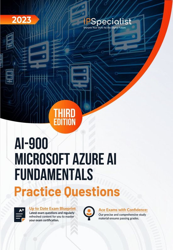 AI-900: Microsoft Azure AI Fundamentals +200 Exam Practice Questions ...