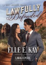 The Lawkeepers Contemporary Romance Series - Lawfully Defended