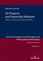 Studies in Philosophy, History of Ideas and Modern Societies- On Property and Ownership Relations