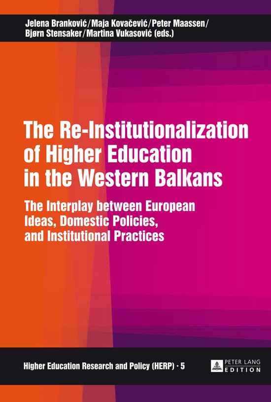 The Re-Institutionalization of Higher Education in the Weste ... - cover