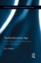Routledge Advances in American History-The Disinformation Age