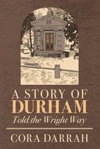 A Story of Durham