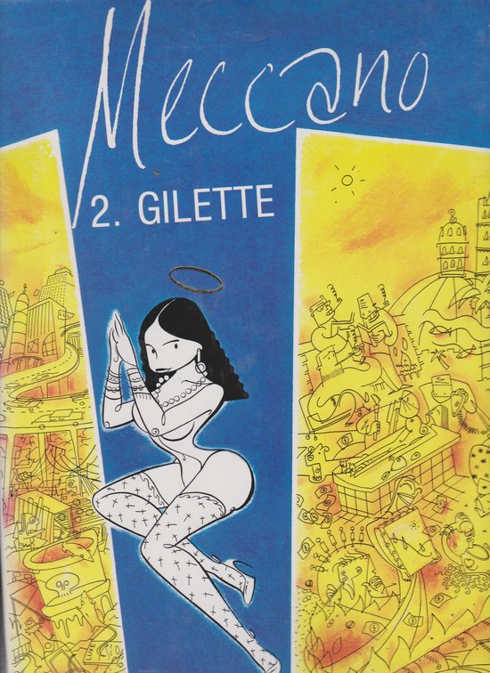 MECCANO 02 GILETTE (HARDCOVER)