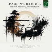 Paul Wertico, Gianmarco Scaglia, Alex Munk, Mirko Pedrotti, Paolo Ugoletti - Paul Wertico's Drums Without Boundaries (CD)