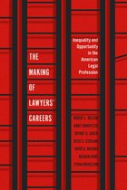 Chicago Series in Law and Society - The Making of Lawyers' Careers