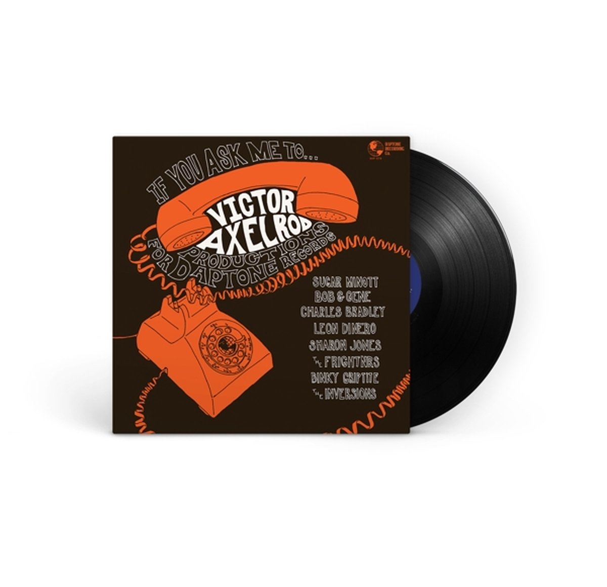 If You Ask Me To...Victor Axelrod Productions for Daptone Records