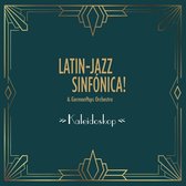 Latin Jazz Sinfonica & Germanpops Orchestra - Kaleidoskop (CD)